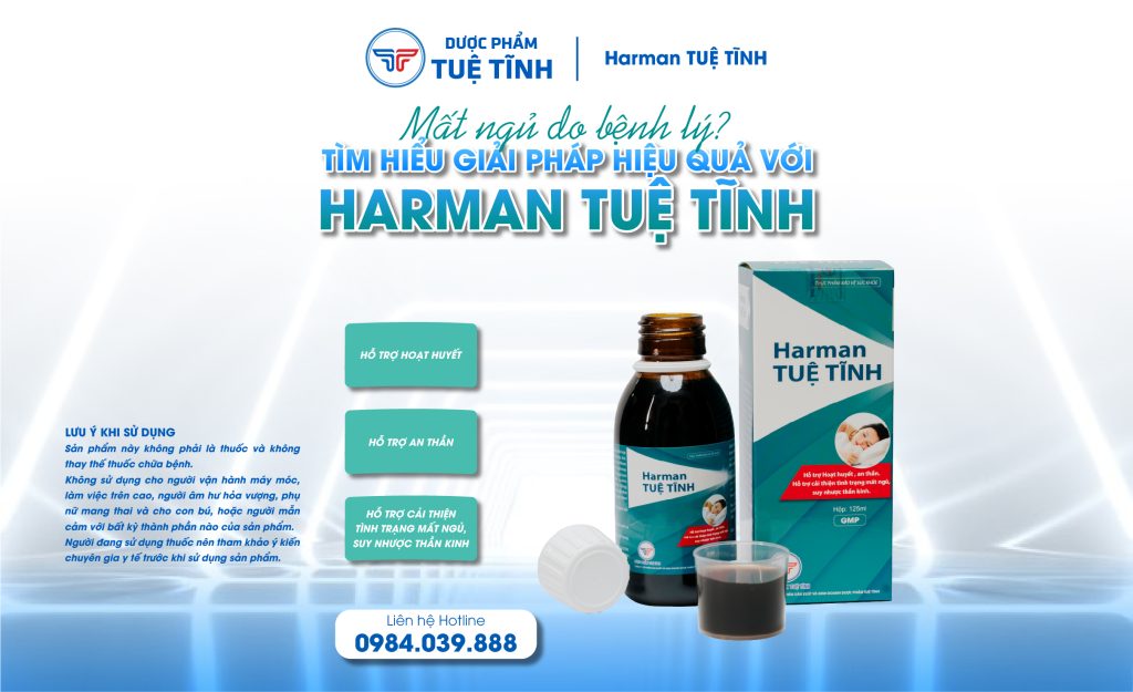 Mất ngủ do bệnh lý? Tìm hiểu giải pháp hiệu quả với Harman Tuệ Tĩnh 